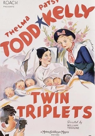 Twin Triplets