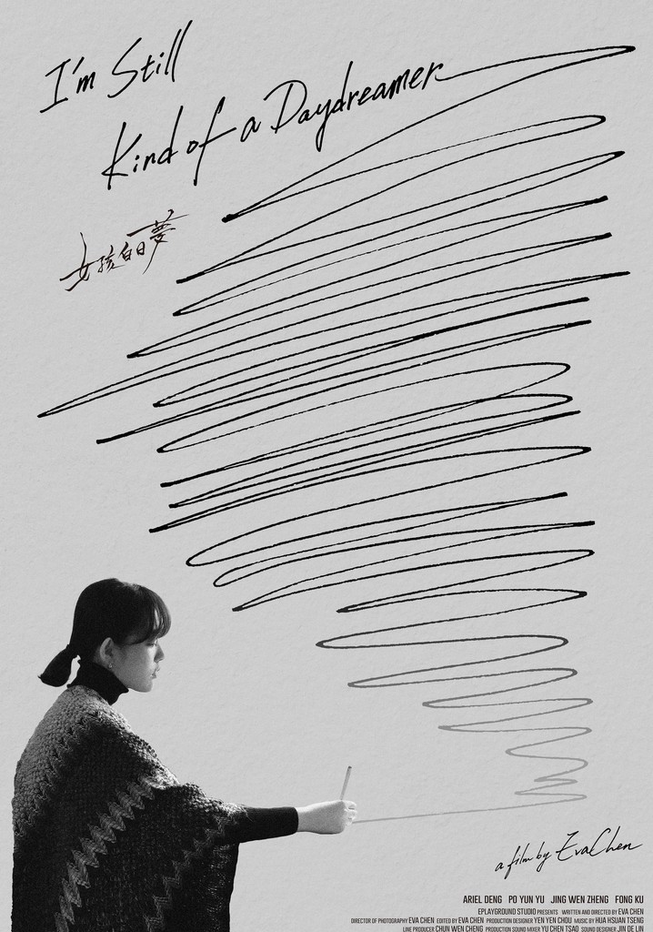 I'm Still Kind of a Daydreamer