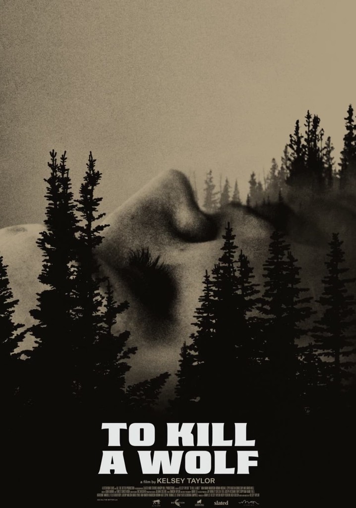 To Kill a Wolf