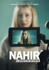 NAHIR, el secreto de un crimen