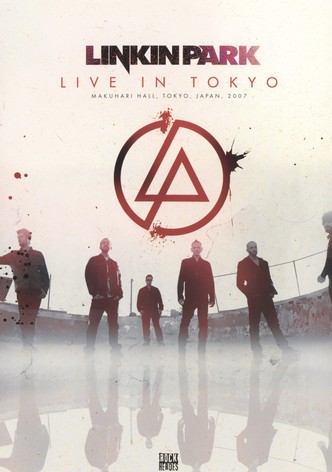 Linkin Park: Live in Tokyo