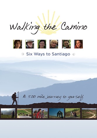 Walking the Camino: Six Ways to Santiago