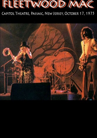 Fleetwood Mac: 10/17/75 - Capitol Theatre