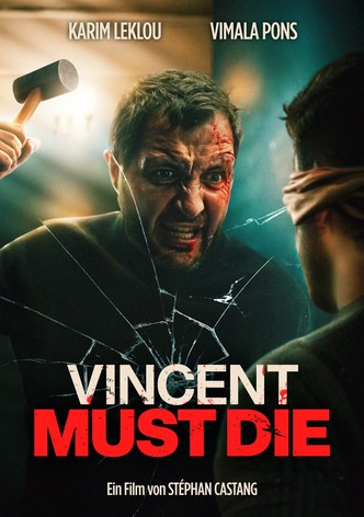 Vincent Must Die