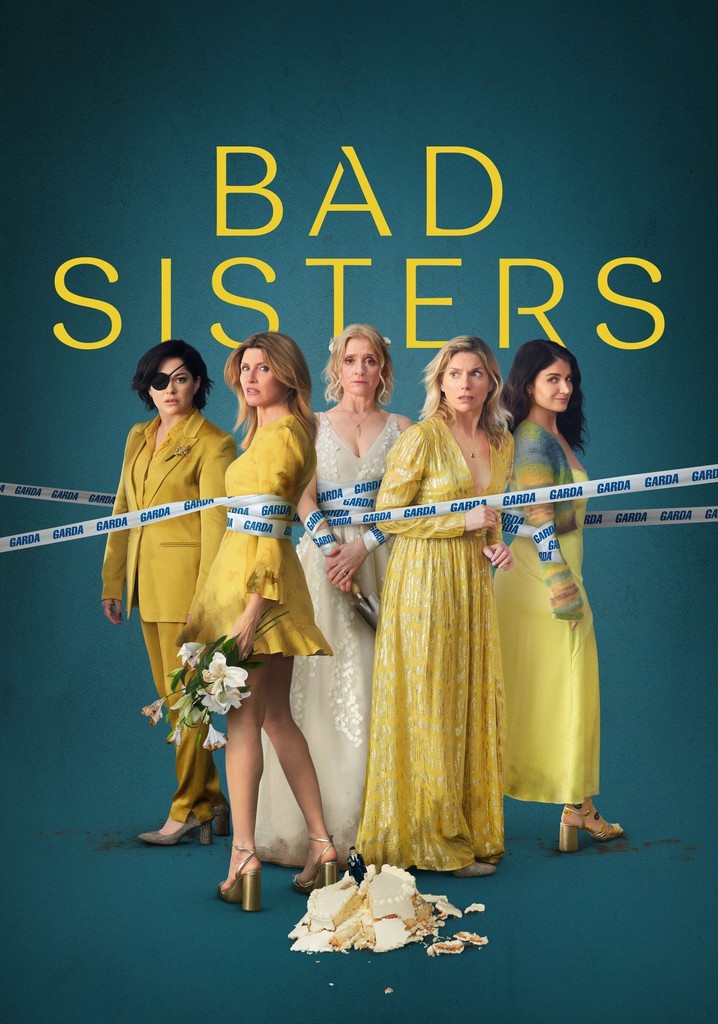 Bad Sisters Season 2 watch full episodes streaming online