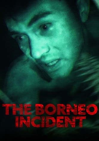 The Borneo Incident