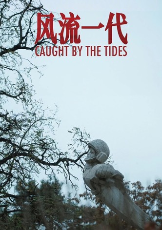 Caught by the Tides