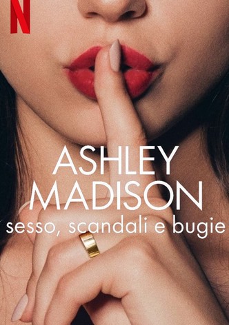 Ashley Madison: sesso, scandali e bugie