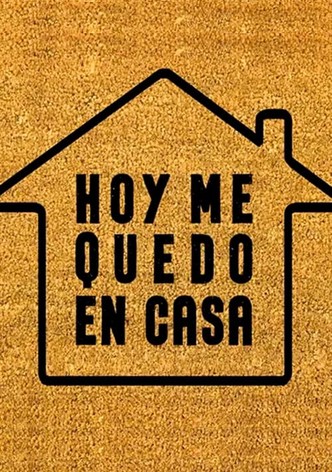 Hoy me quedo en casa