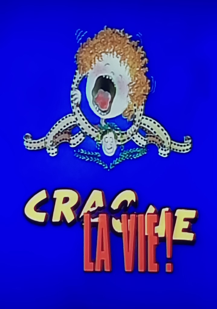 Craque la vie!