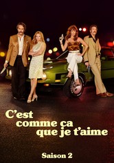 C’est comme ça que je t’aime - C'est comme ça que je t'aime - Saison 2
