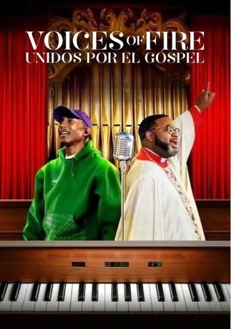 Voices of Fire: Unidos por el góspel