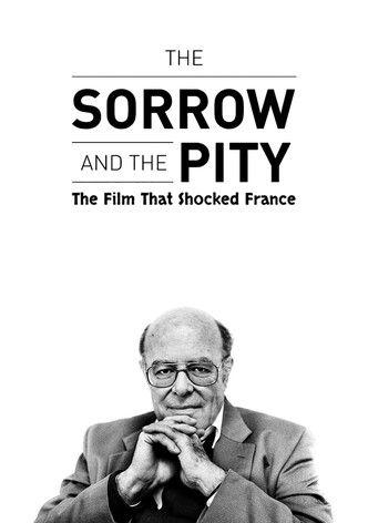 The Sorrow and the Pity: The Film That Shocked France
