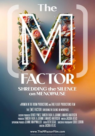 The M Factor: Shredding the Silence on Menopause