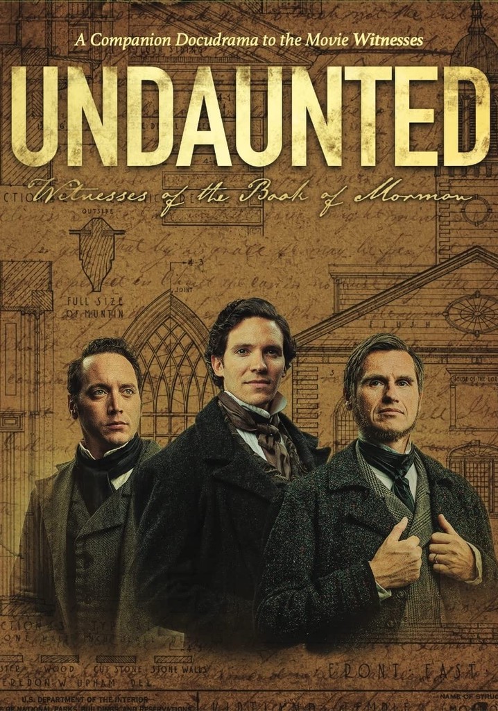 Undaunted: Witnesses of the Book of Mormon