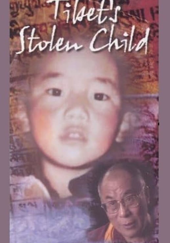 Tibet's Stolen Child