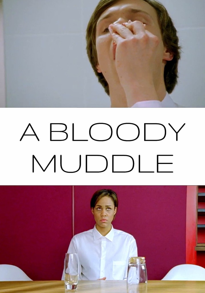 A bloody muddle