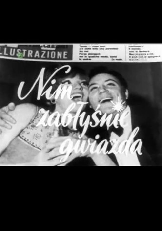 Nim zabłyśnie gwiazda
