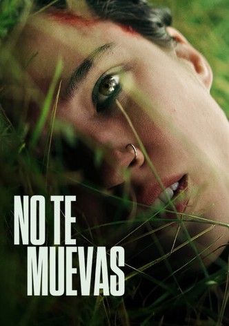 No te muevas