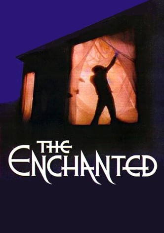 The Enchanted