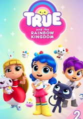 True and the Rainbow Kingdom - Mushroom Town