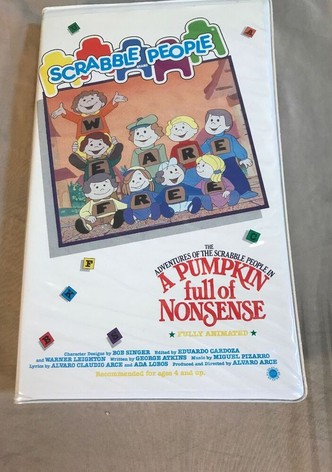 The Adventures of the Scrabble People in a Pumpkin Full of Nonsense