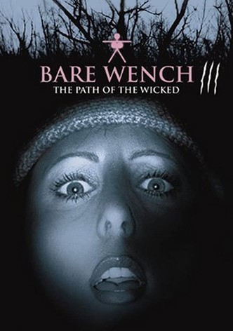 The Bare Wench Project 3: Nymphs of Mystery Mountain