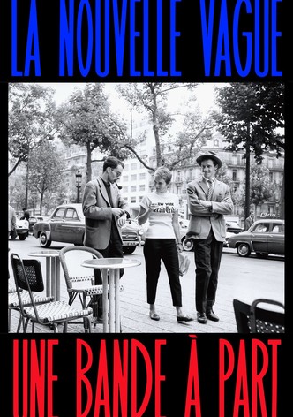 La Nouvelle Vague, une bande à part