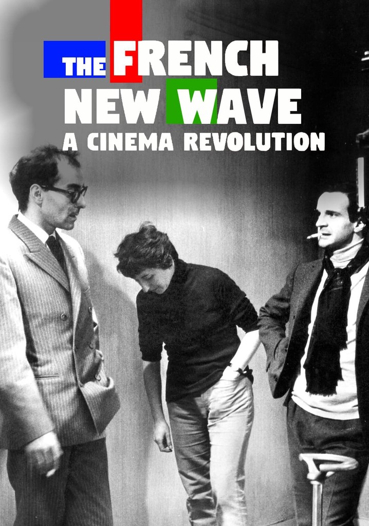 The French New Wave: A Cinema Revolution