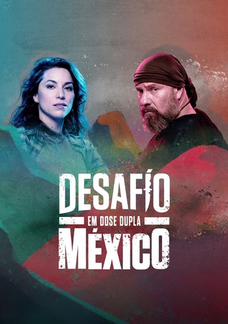 Desafio em Dose Dupla - México