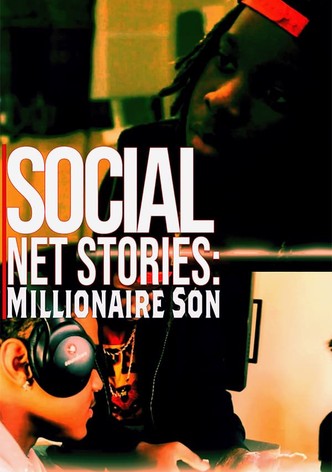 Social Net Stories: Millionaire Son