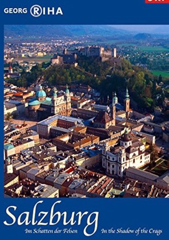 Salzburg - Im Schatten der Felsen