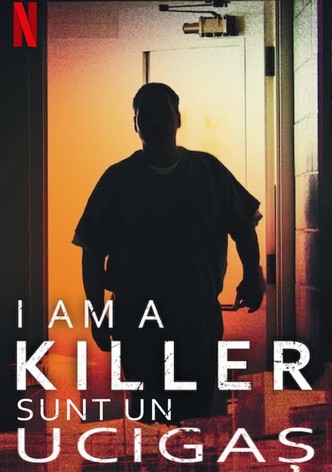 I Am a Killer