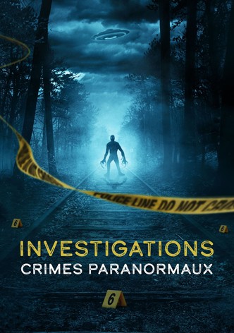 Investigations : crimes paranormaux