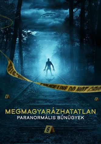 MEGMAGYARÁZHATATLAN: Paranormális bűnügyek
