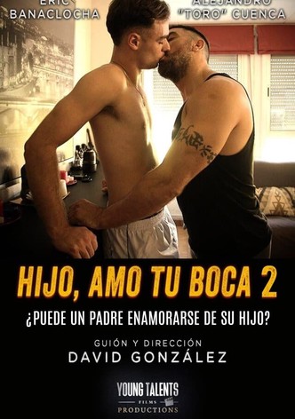 Hijo, amo tu boca 2: El sabor de lo prohibido