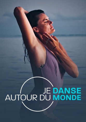 Je danse autour du monde