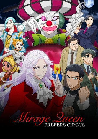 Mirage Queen Prefers Circus
