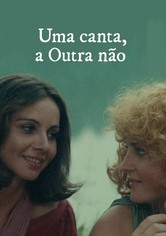 Uma Canta, a Outra Não
