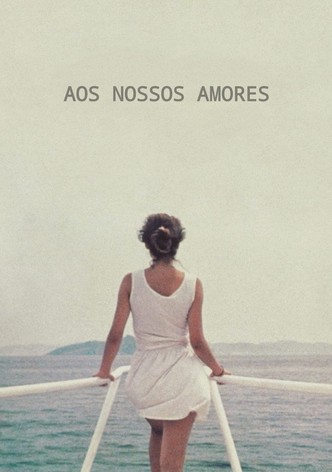 Aos Nossos Amores