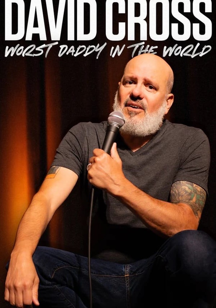 David Cross: Worst Daddy in the World