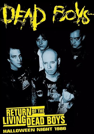 Dead Boys - Return Of The Living Dead Boys Halloween Night