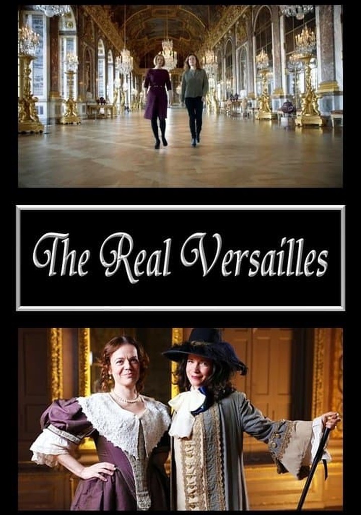 The Real Versailles