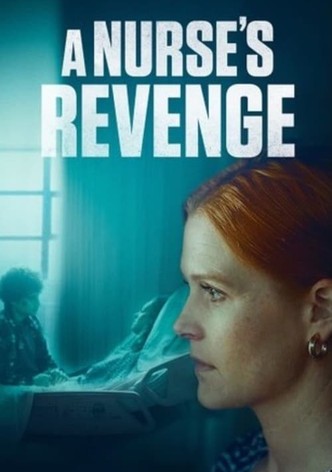 A Nurse's Revenge