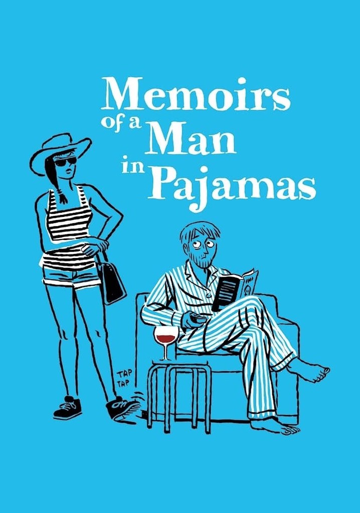 Memoirs of a Man in Pajamas
