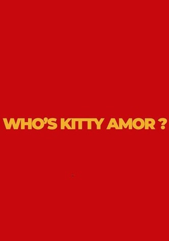 Who's Kitty Amor?