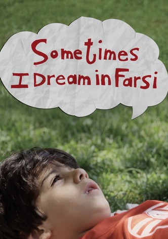 Sometimes I Dream in Farsi