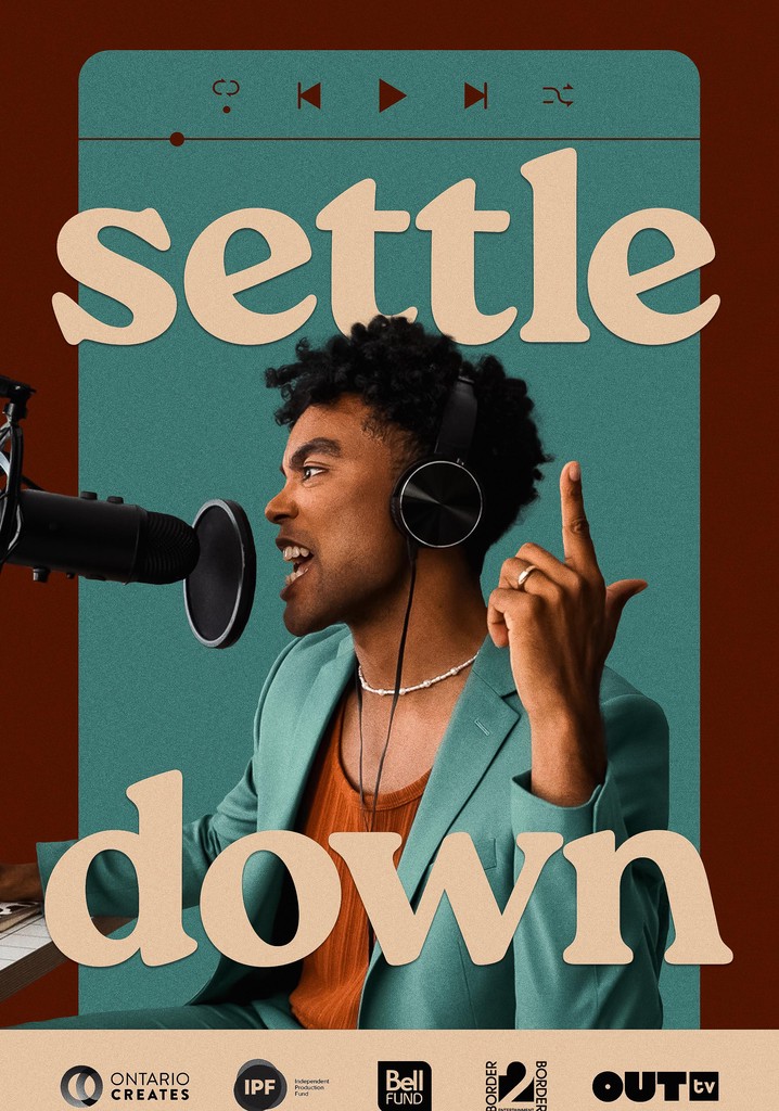 Settle Down watch tv show streaming online