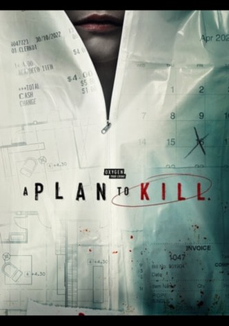 A Plan to Kill