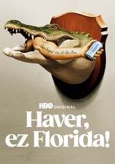 Haver, ez Florida!